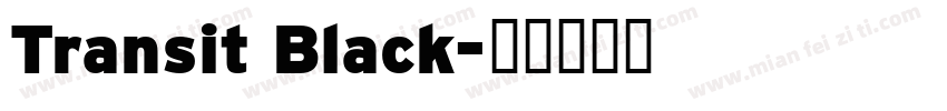 Transit Black字体转换